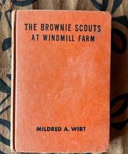 The Brownie Scouts at Windmill Farm VINTAGE RARE