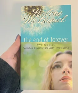 The End of Forever (Signed Copy)