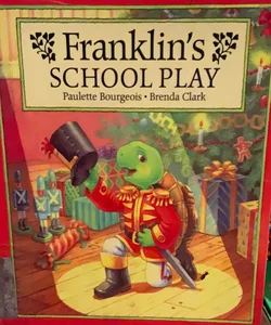 Franklins school play