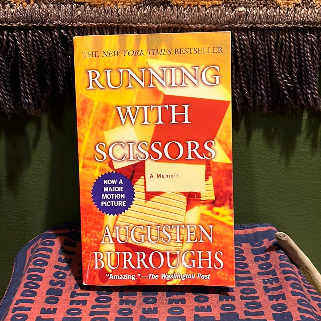 Running with Scissors