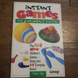 Instant Games for Children's Ministry