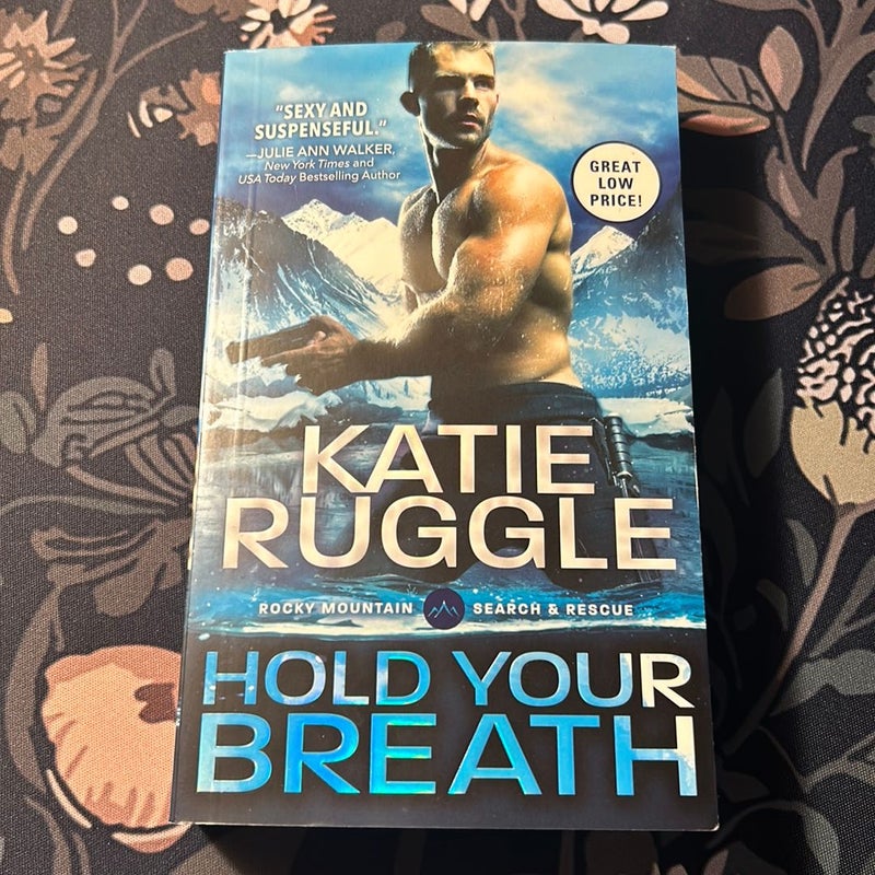 Hold Your Breath *1st Edition* 