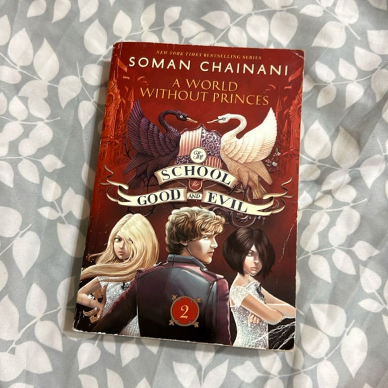 The School for Good and Evil #2: a World Without Princes