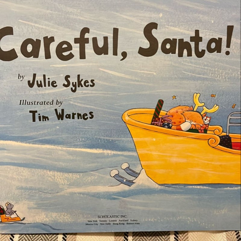 Careful, Santa!