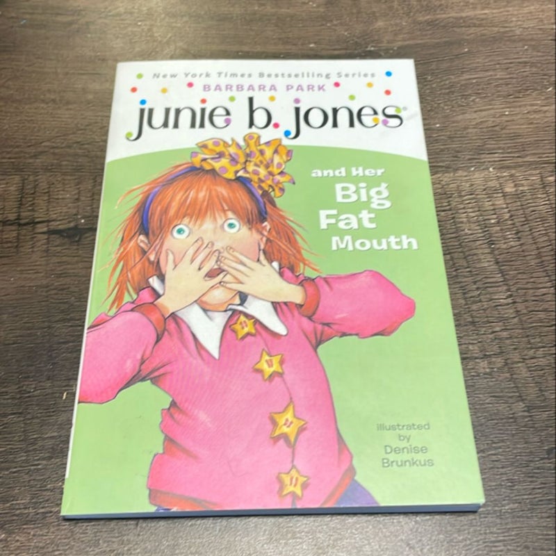 Junie B. Jones #3: Junie B. Jones and Her Big Fat Mouth