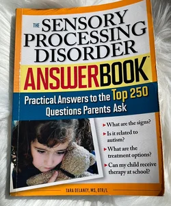 Sensory Processing Disorder Answer Book