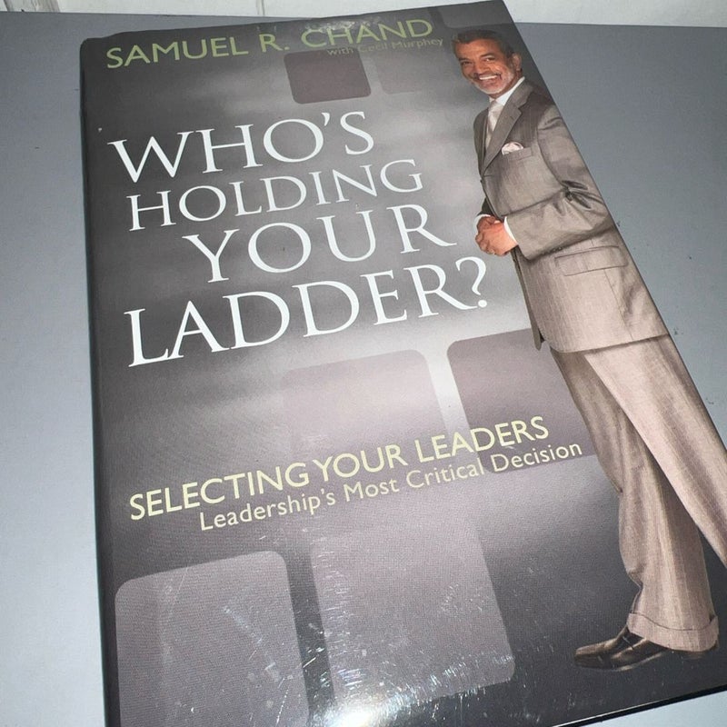 Who's Holding Your Ladder