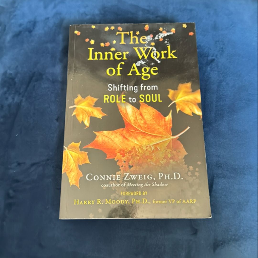 The Inner Work of Age