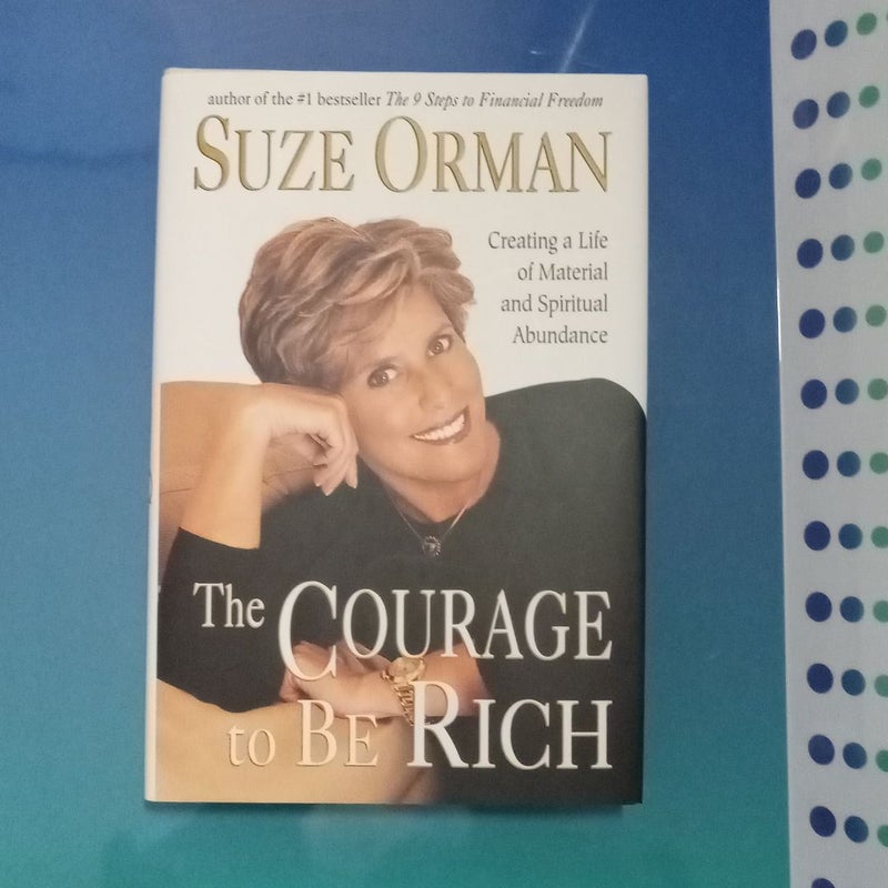 The Courage to Be Rich