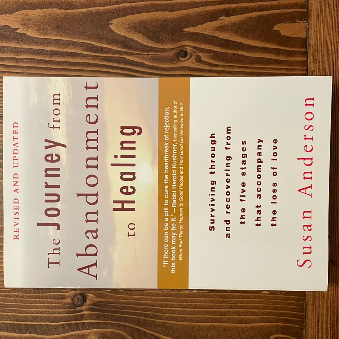 The Journey from Abandonment to Healing: Revised and Updated by ...