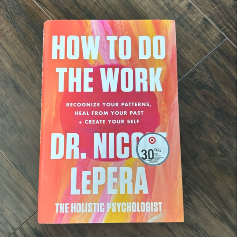 How to Do the Work