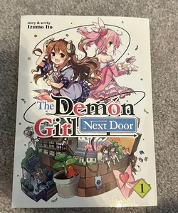 The Demon Girl Next Door Vol. 1