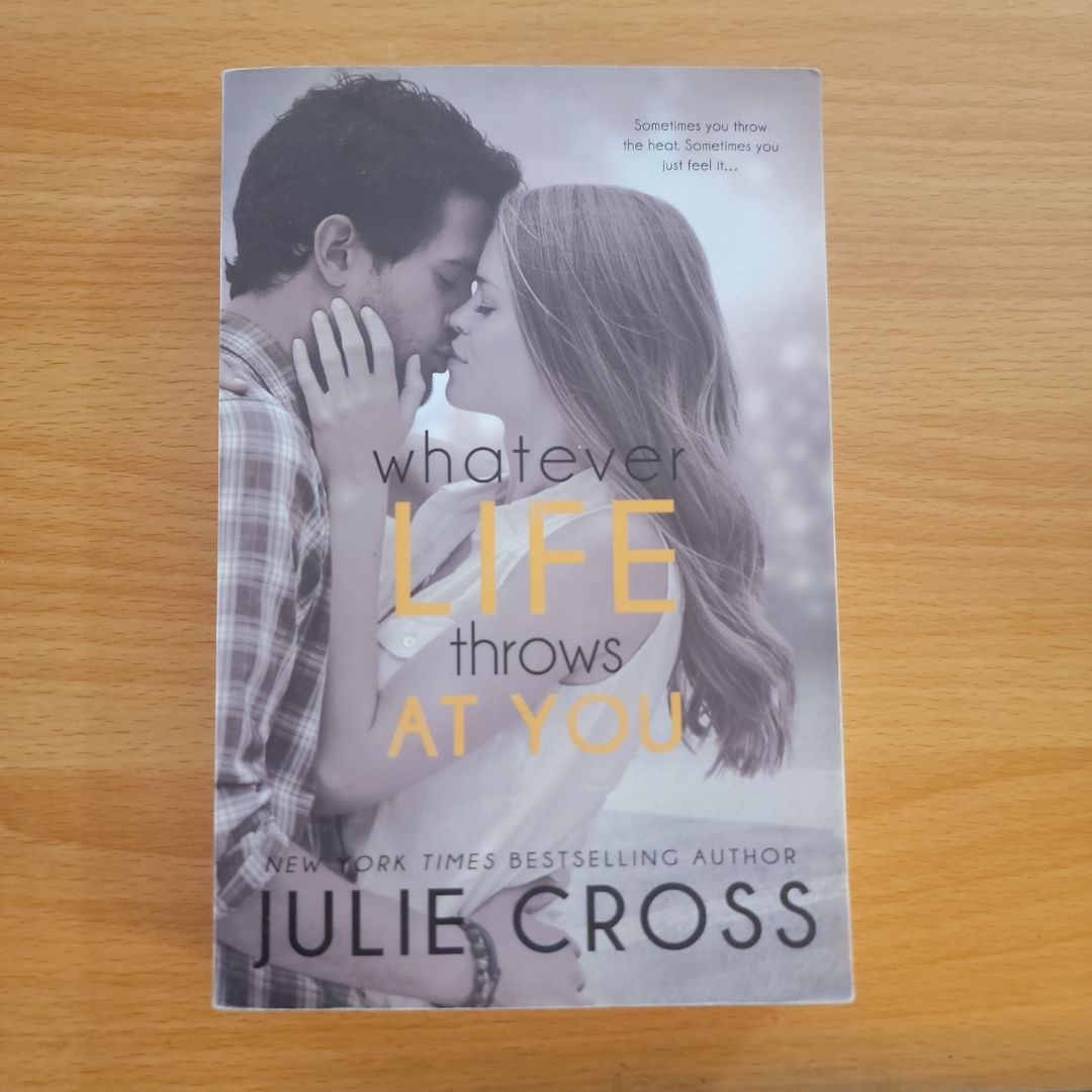 Whatever Life Throws at You