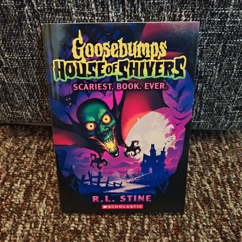 Scariest. Book. Ever. (Goosebumps House of Shivers #1)