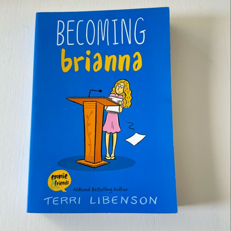 Becoming Brianna