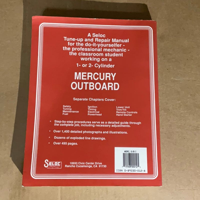 *1st Edition* Mercury Outboard, 1965-1991 Vol. I : 1 and 2 Cylinder Models