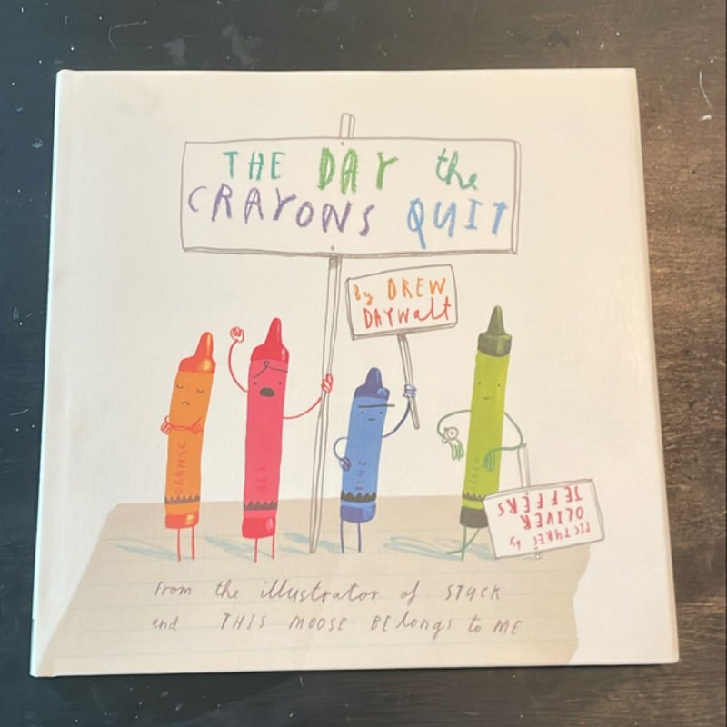 The Day the Crayons Quit