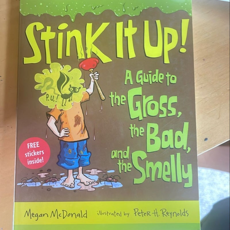 Stink It Up!