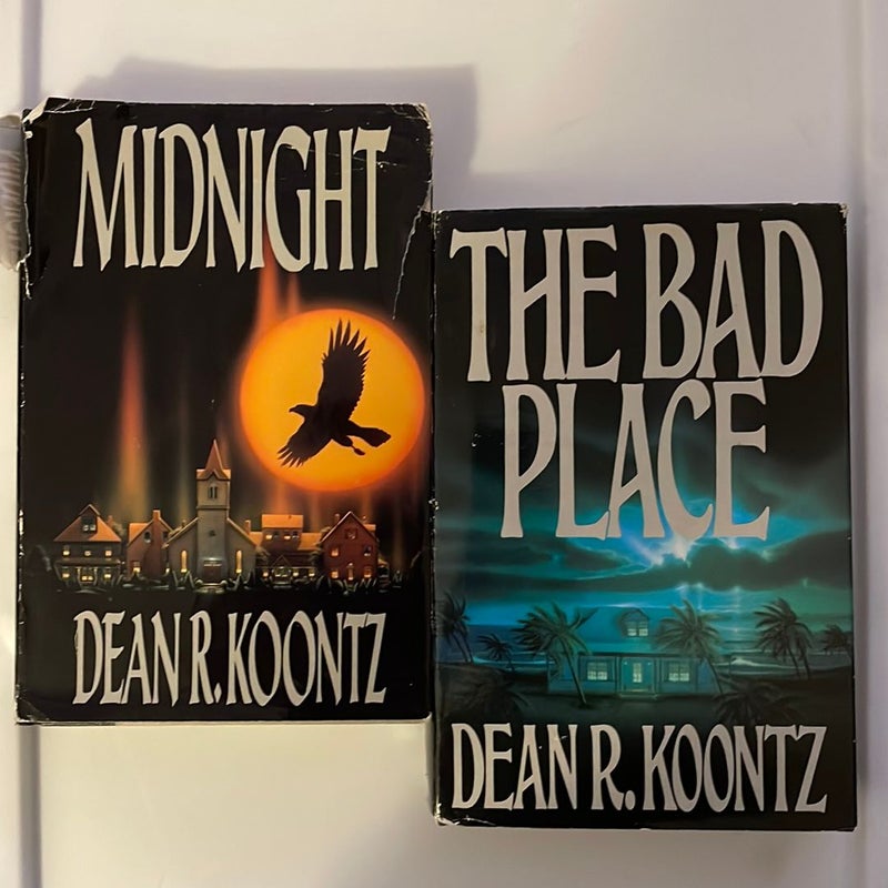 “The Bad Place” 1990 and “Midnight” 1989 by Dean R. Koontz