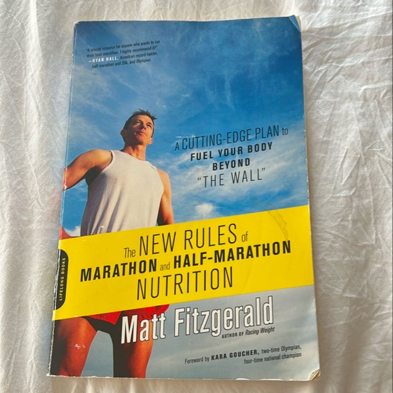 The New Rules of Marathon and Half-Marathon Nutrition