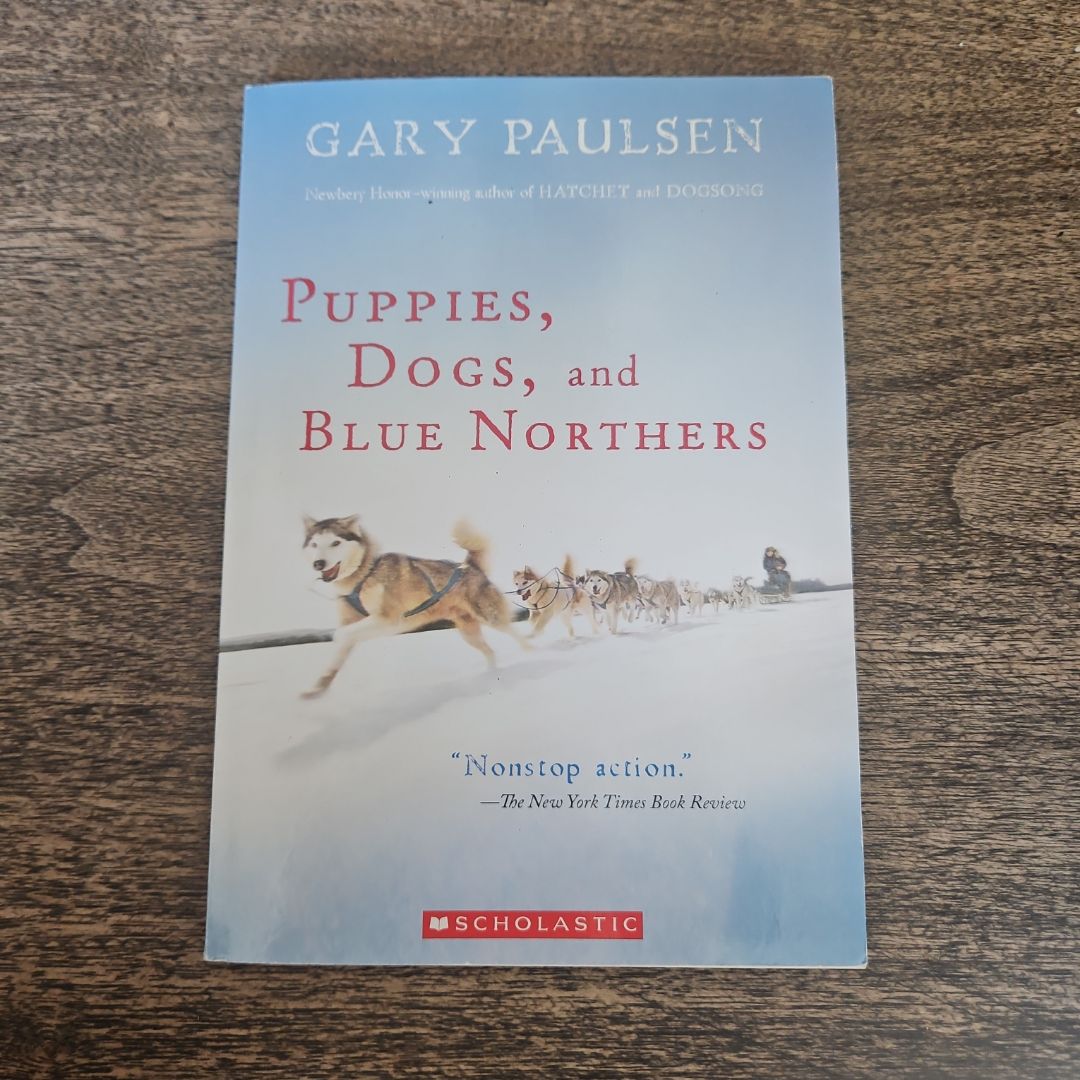 Puppies, Dogs, and Blue Northers