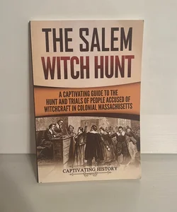 The Salem Witch Hunt