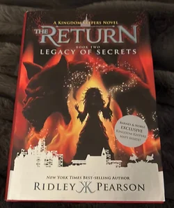 Kingdom Keepers: the Return Book Two Legacy of Secrets (Kingdom Keepers: the Return, Book Two)