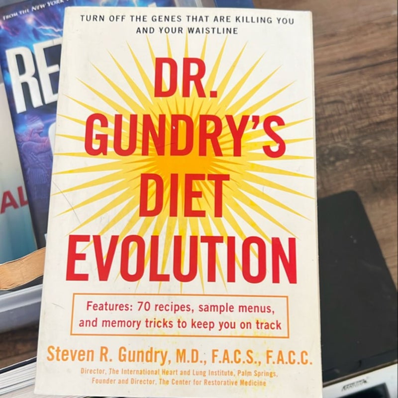 Dr. Gundry's Diet Evolution