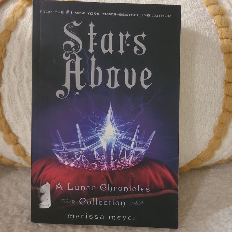 Stars above: a Lunar Chronicles Collection