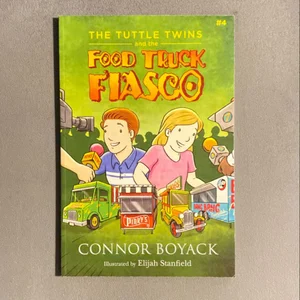 The Tuttle Twins and the Food Truck Fiasco