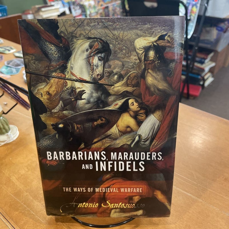 Barbarians, Marauders, and Infidels