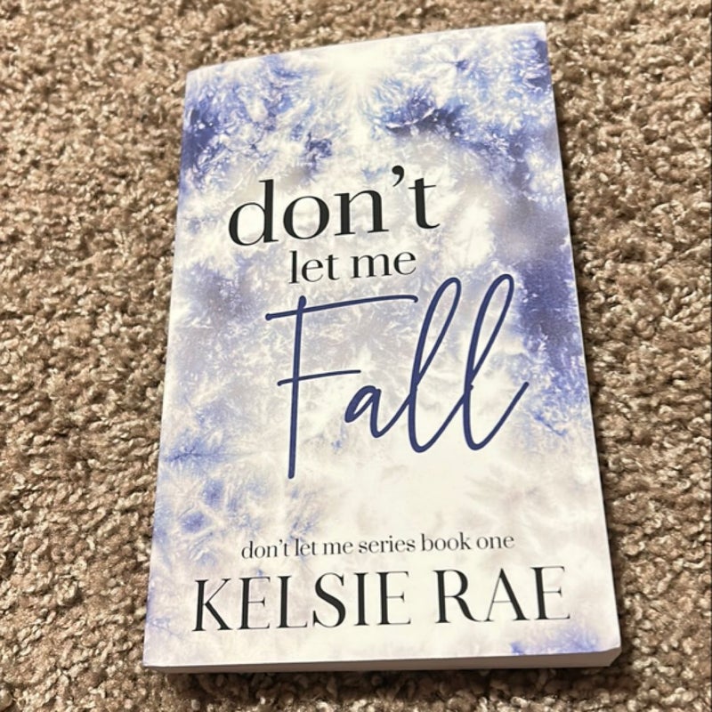 Don't Let Me Fall