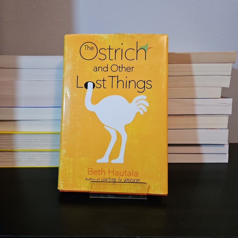 The Ostrich and Other Lost Things