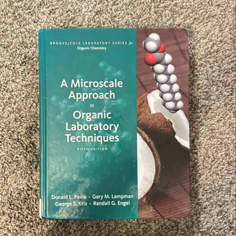 A Microscale Approach to Organic Laboratory Techniques