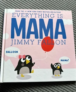 Everything is MAMA