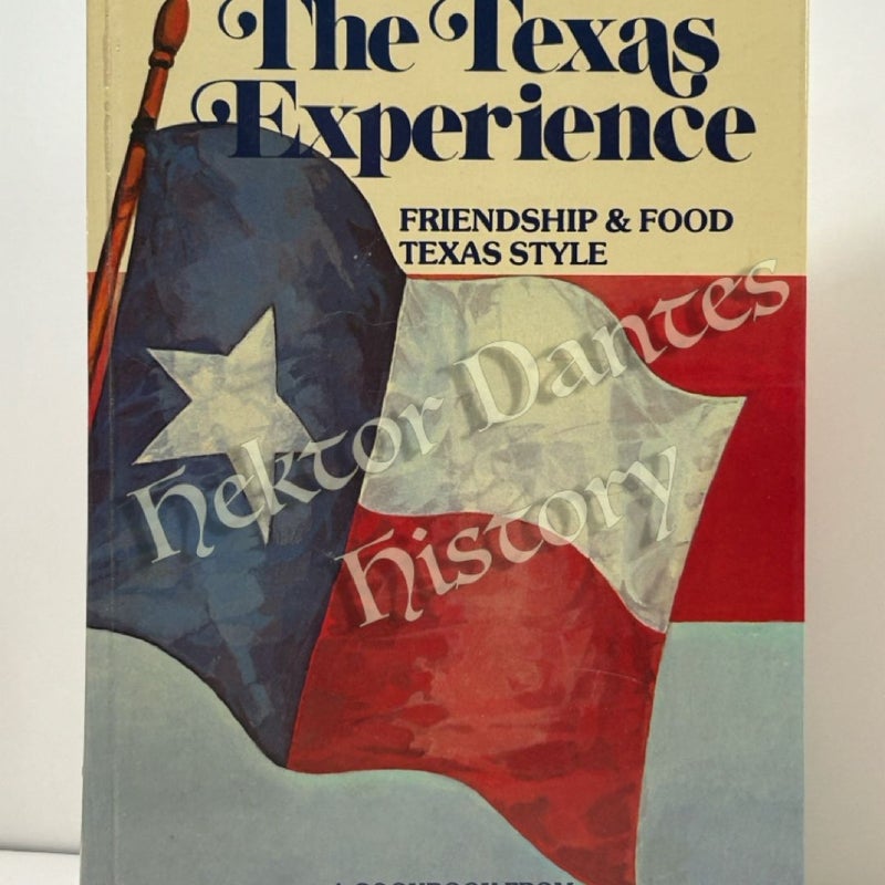 The Texas Experience