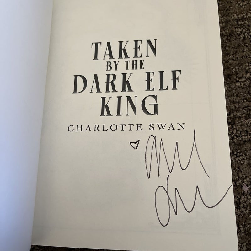 Taken by the Dark Elf King *SIGNED*