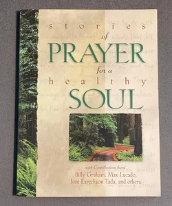 Stories of Prayer for a Healthy Soul