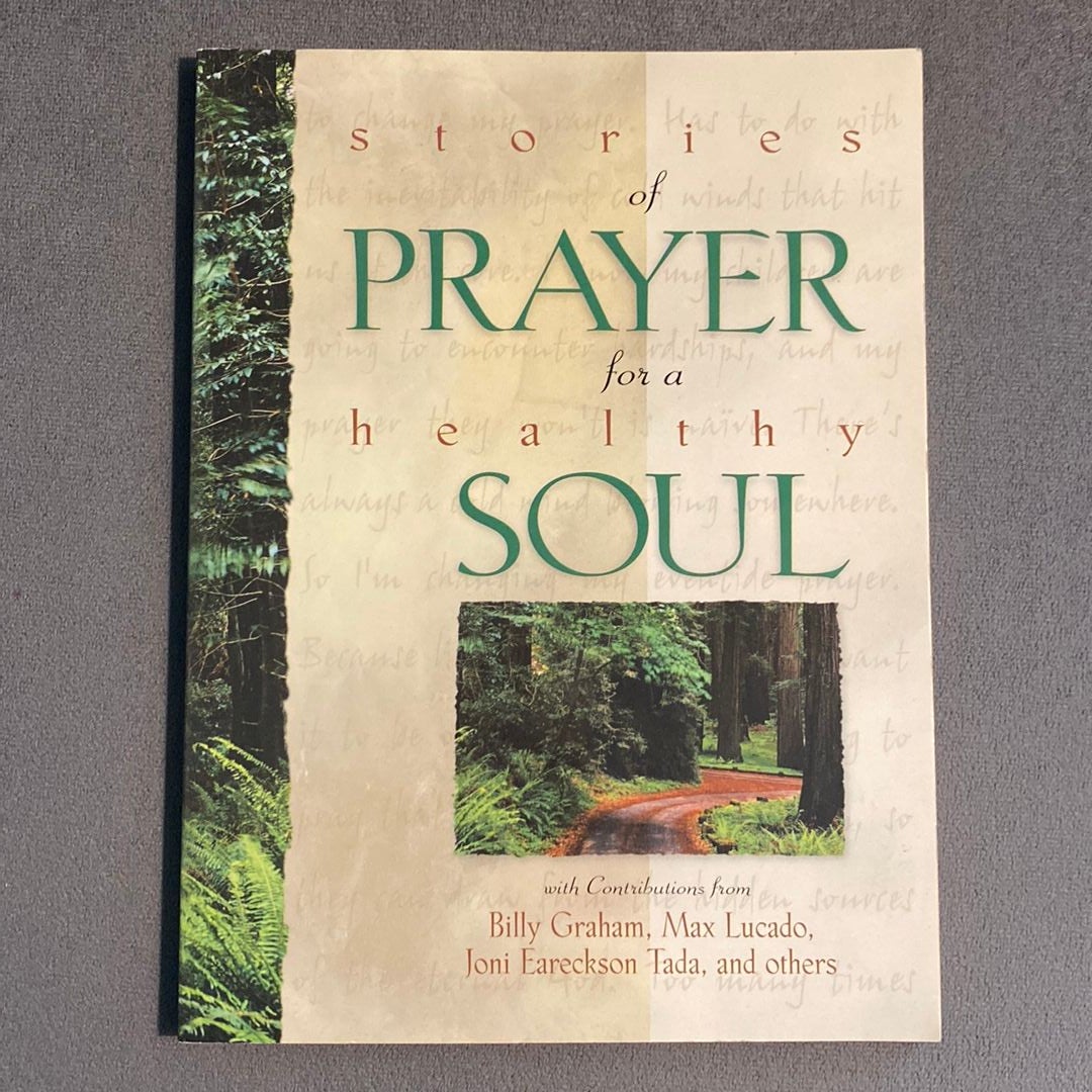 Stories of Prayer for a Healthy Soul by Billy Graham Paperback