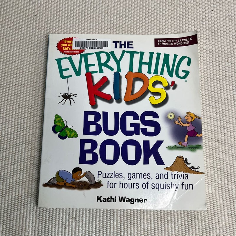 The Everything Kids’ Bugs Book