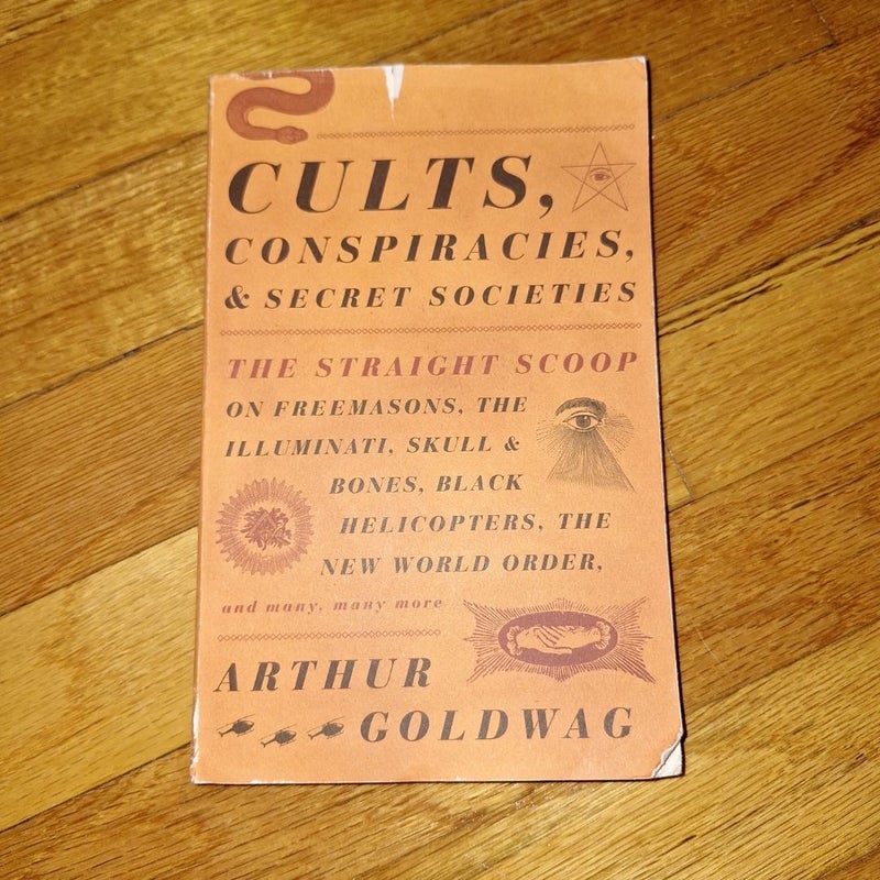 Cults, Conspiracies, and Secret Societies