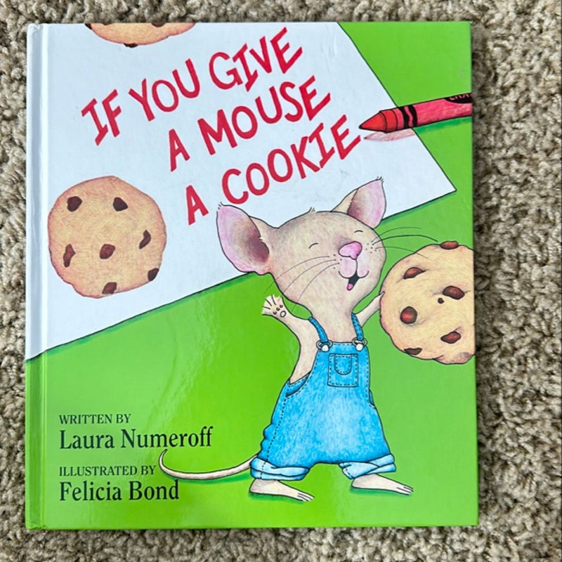 If You Give A Mouse A Cookie 