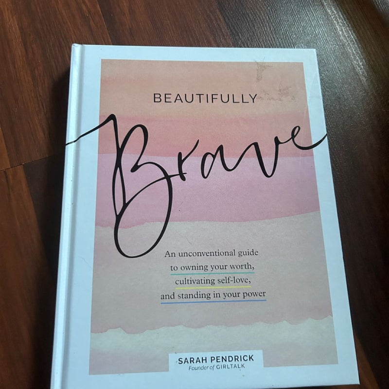 Beautifully Brave