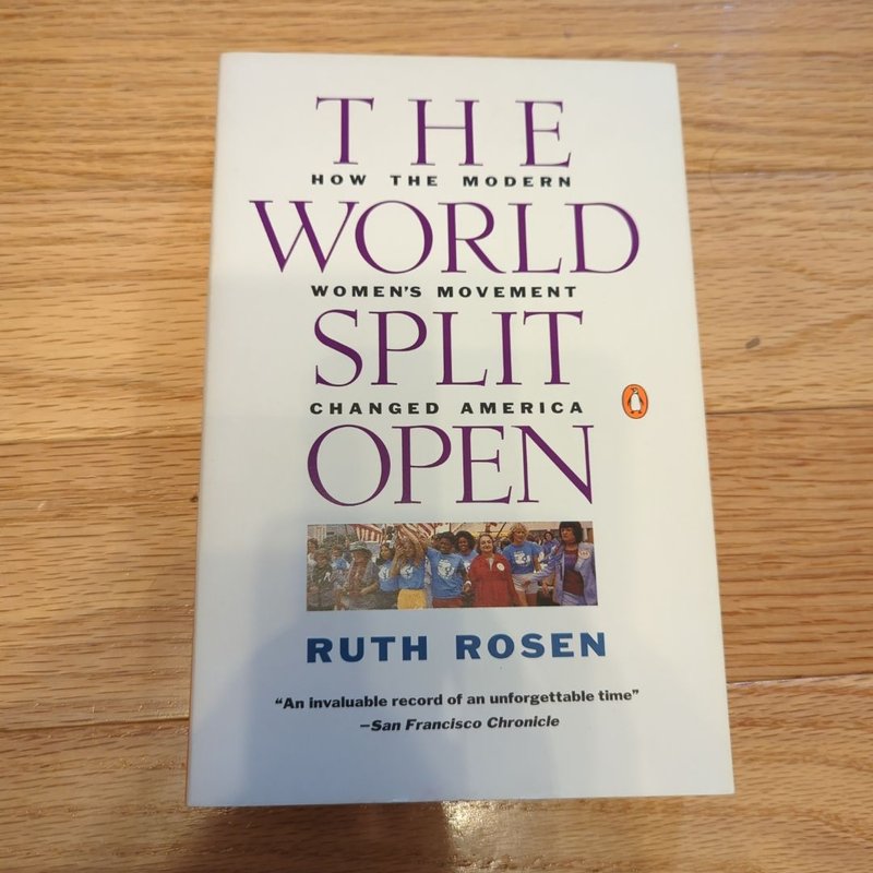 The World Split Open by Ruth Rosen, Paperback | Pangobooks
