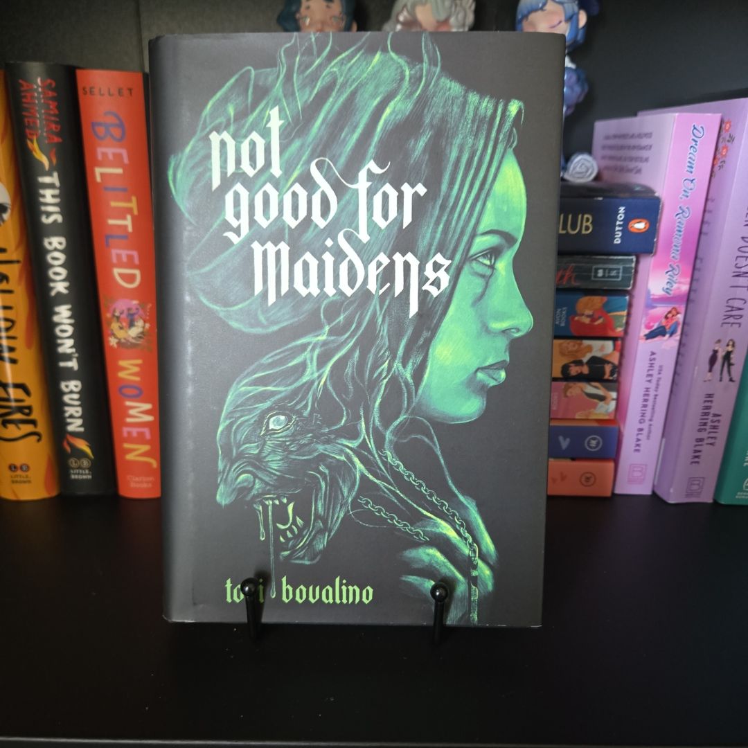 Not Good for Maidens