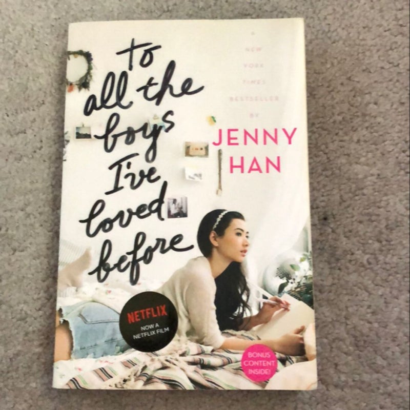 To All the Boys I've Loved Before