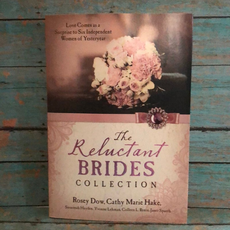 The Reluctant Brides Collection