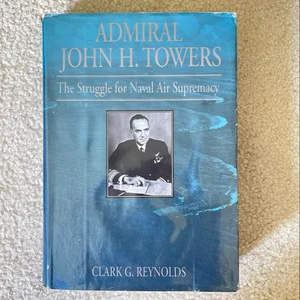 Admiral John H. Towers