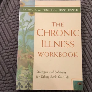 The Chronic Illness Workbook