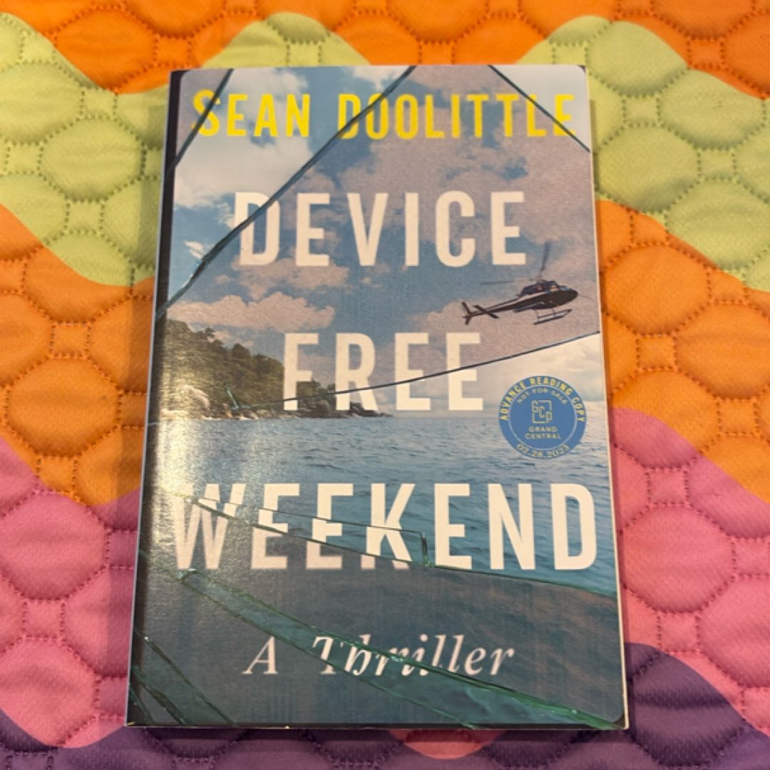 Device Free Weekend